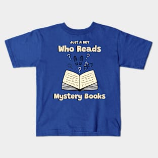 Reading Books Lover Just A Boy Who Reads Mystery Books Kids T-Shirt